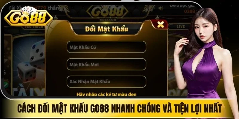 Cách Đổi Mật Khẩu Go88