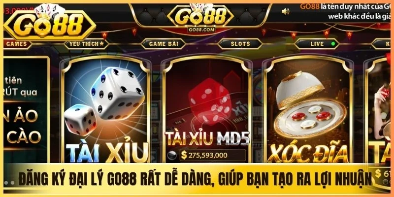 Đăng ký đại lý Go88 rất dễ dàng, giúp bạn tạo ra lợi nhuận lớn