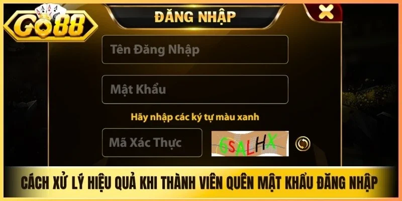 Cách xử lý hiệu quả khi thành viên quên mật khẩu đăng nhập tại Go88