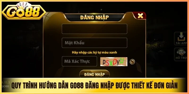Quy trình hướng dẫn Go88 đăng nhập được thiết kế đơn giản