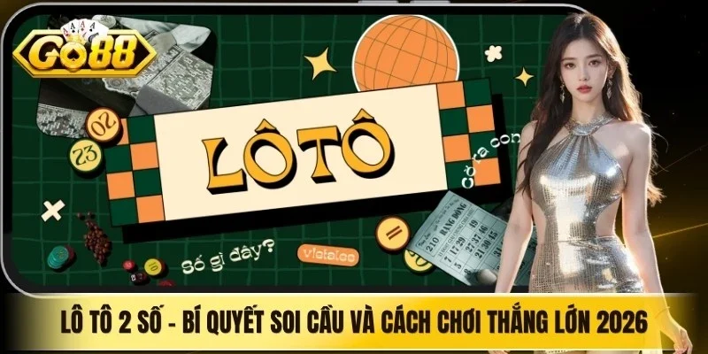 Lô Tô 2 Số