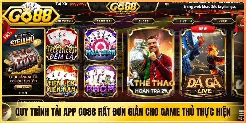 Quy trình tải app Go88 rất đơn giản cho game thủ thực hiện